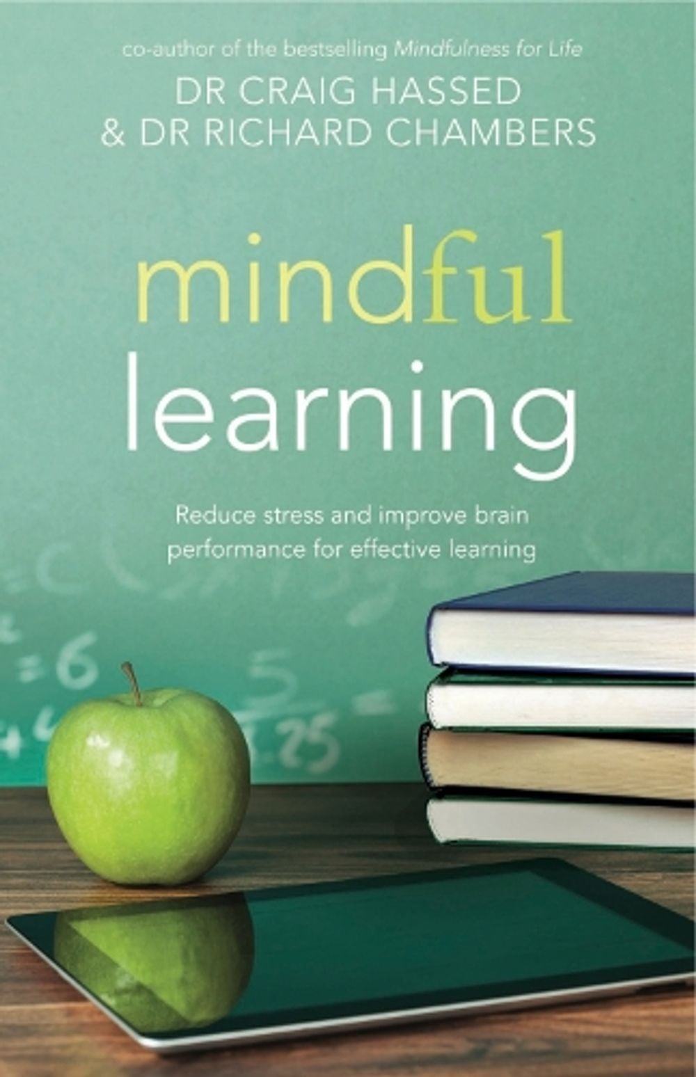 Mindful Learning by Craig Hassed - ISBN: 9781921966392