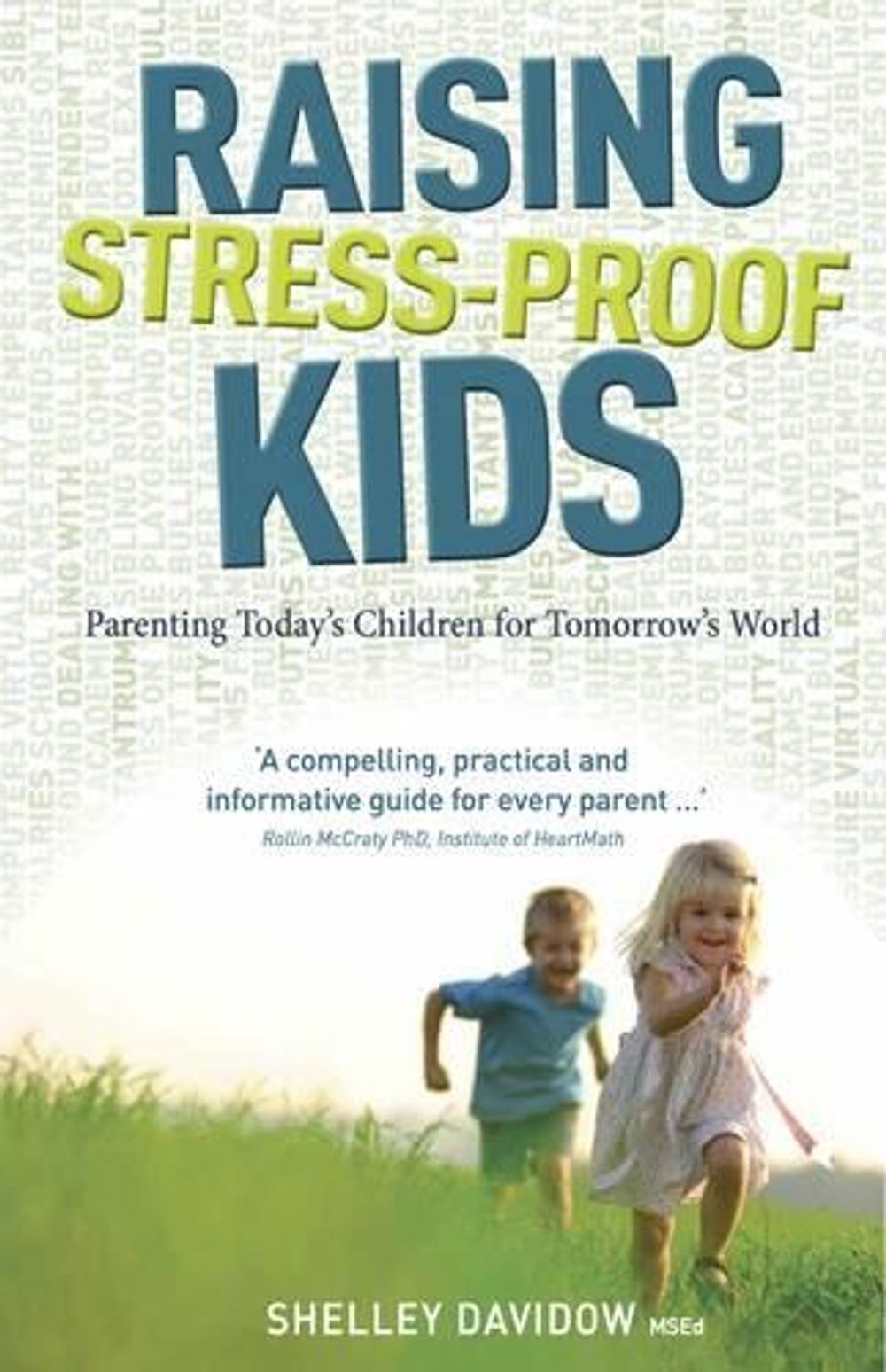 Raising Stress Proof Kids by Shelley Davidow - ISBN: 9781921966408