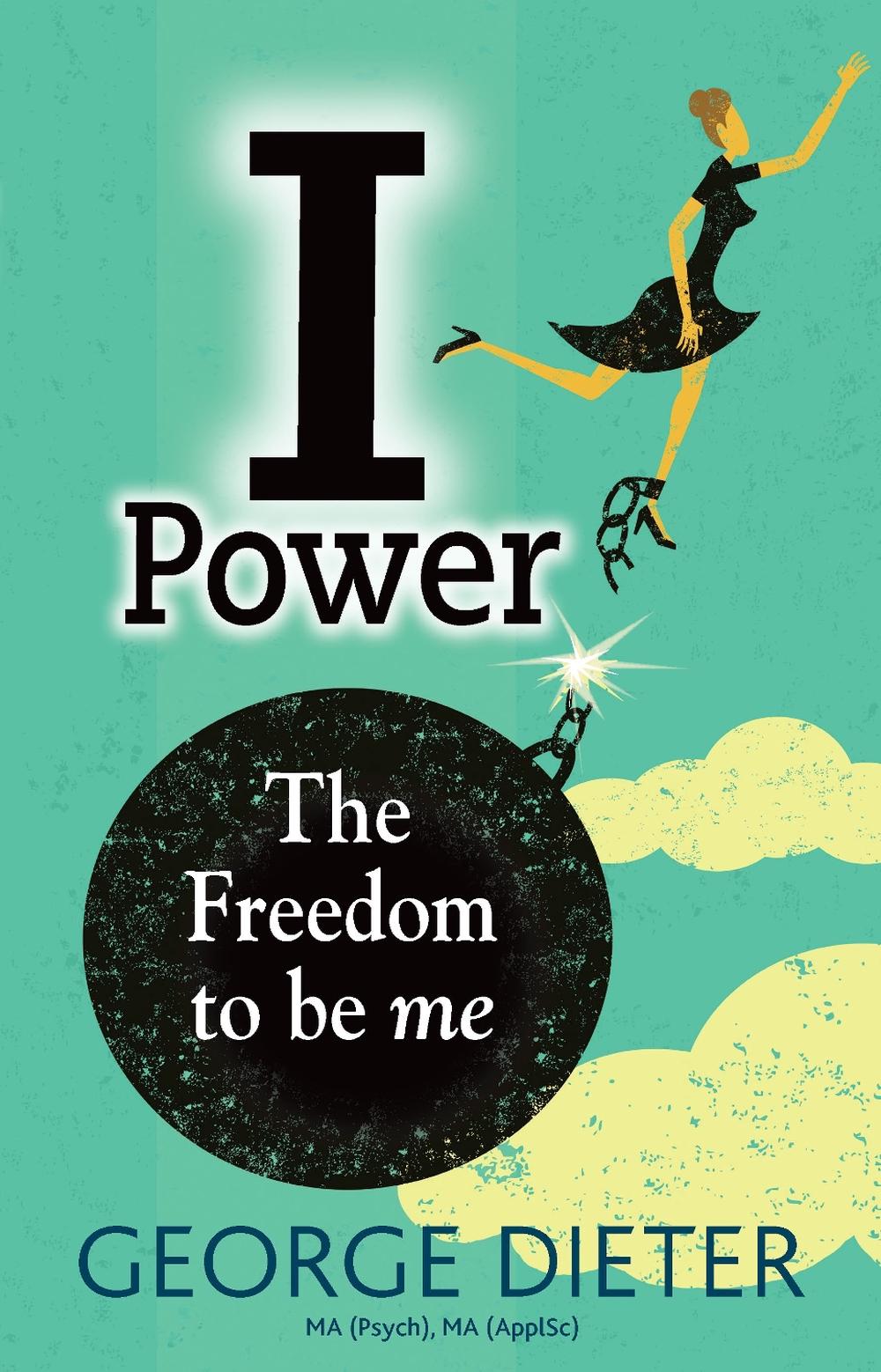 I Power by George Dieter - ISBN: 9781921966835