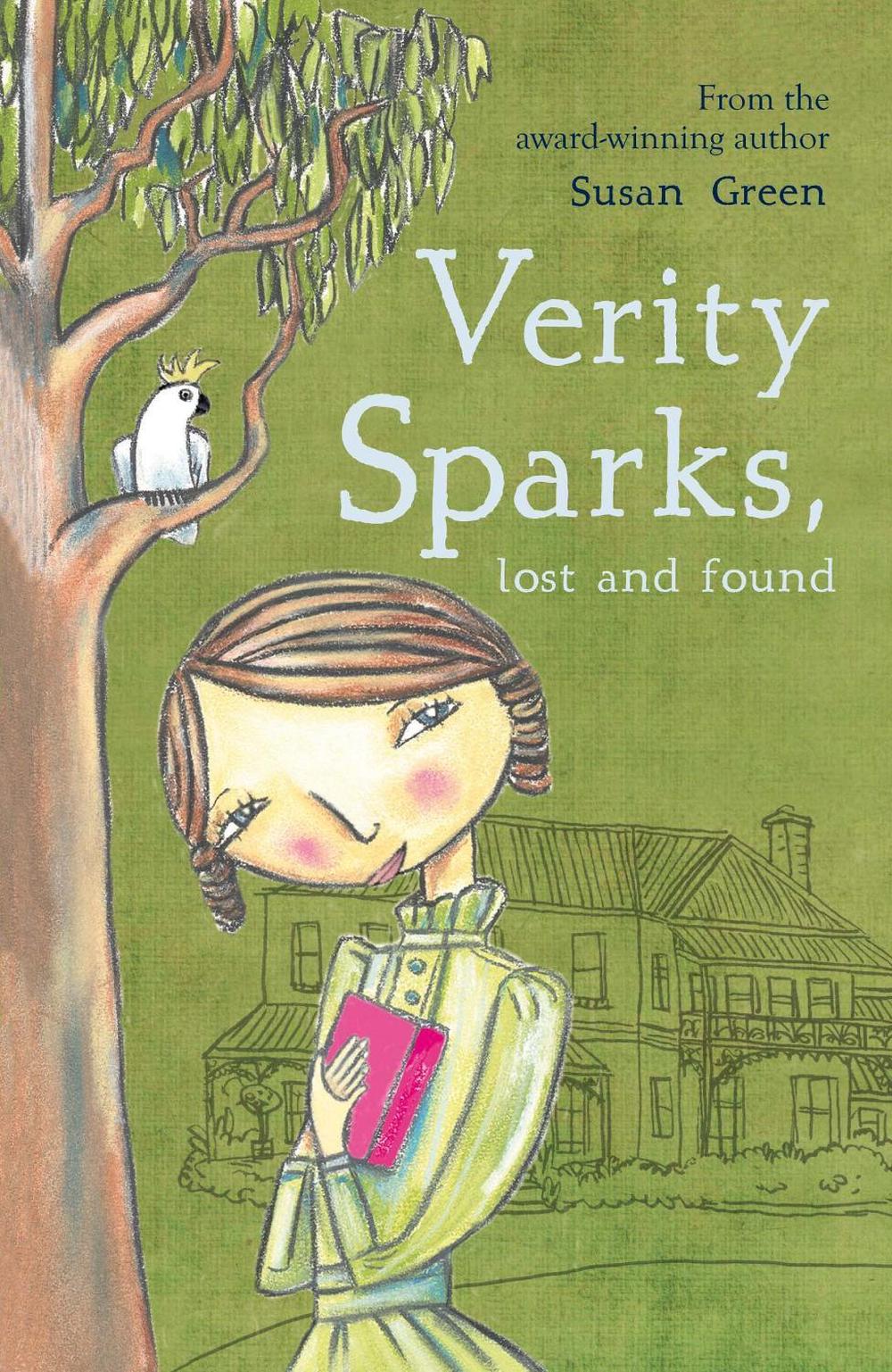 Verity Sparks, Lost and Found by Susan Green - ISBN: 9781921977886