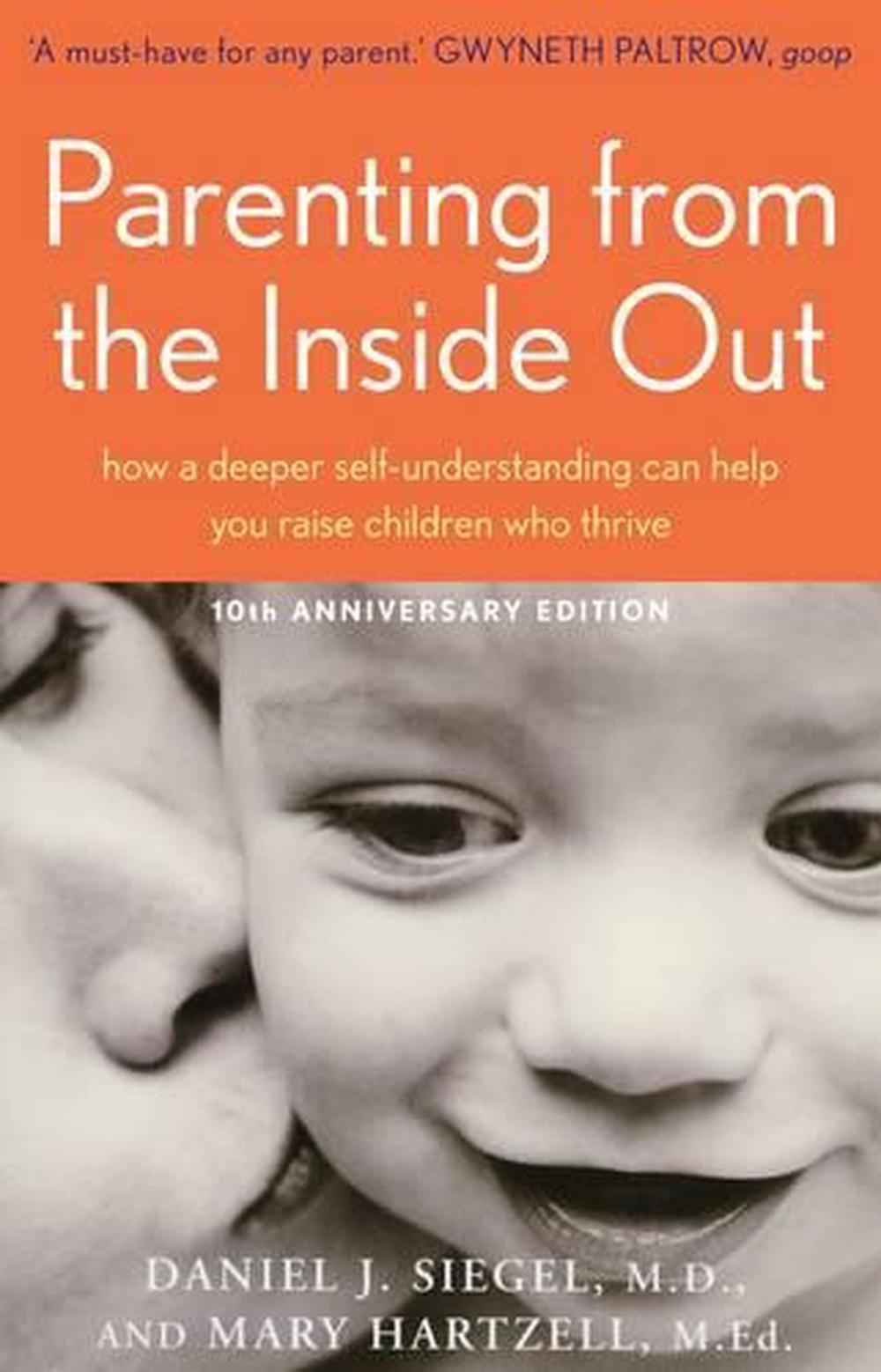 Parenting From the Inside Out: how a deeper self-understanding can help ...