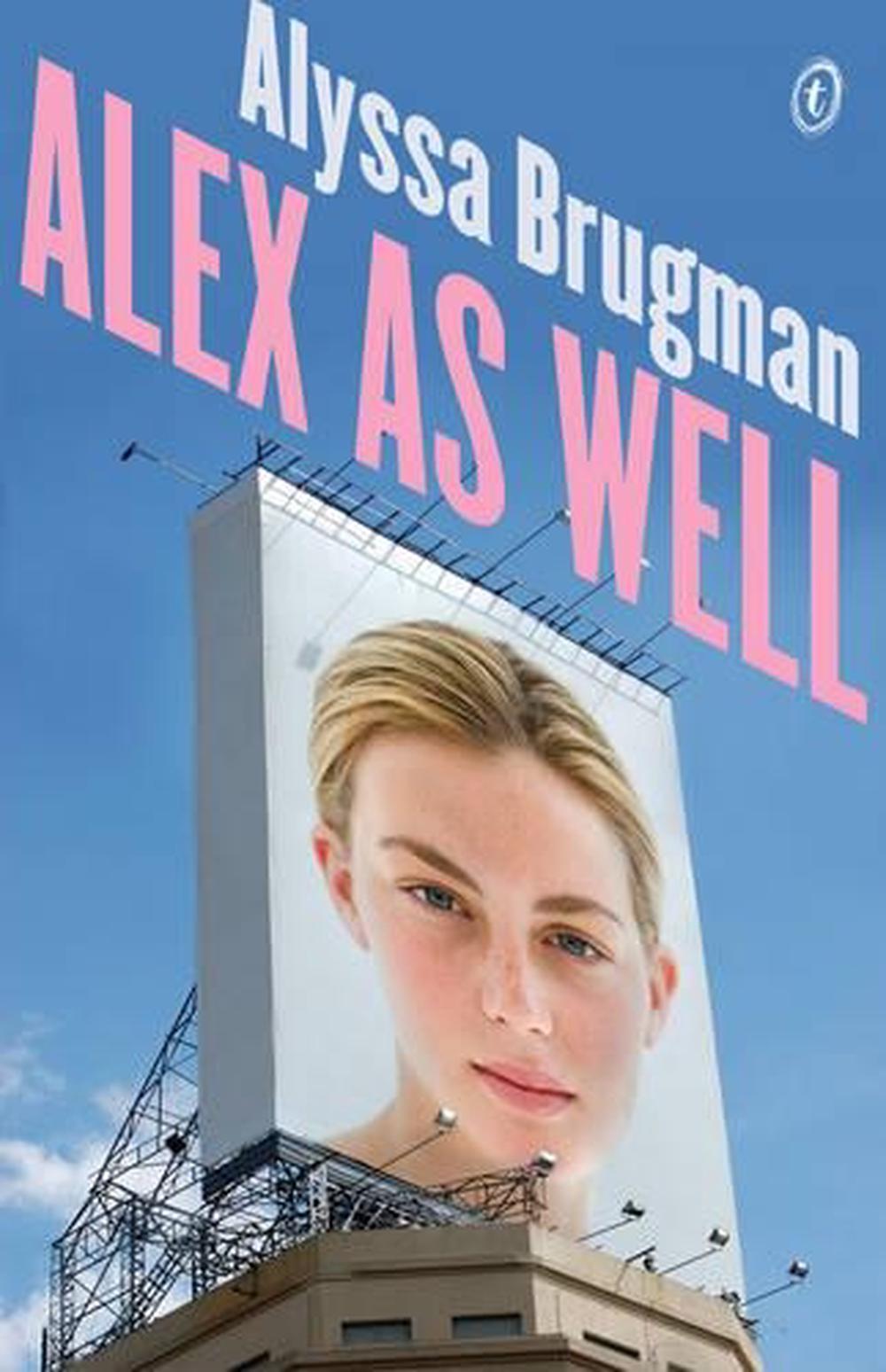Alex As Well by Alyssa Brugman - ISBN: 9781922079237