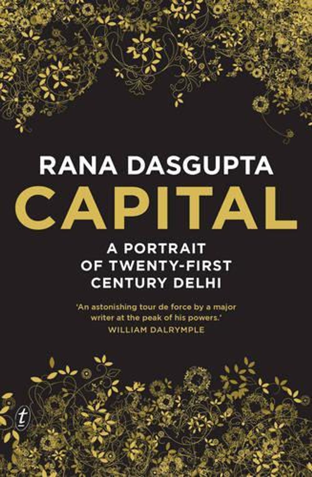 Capital by Rana Dasgupta - ISBN: 9781922079312