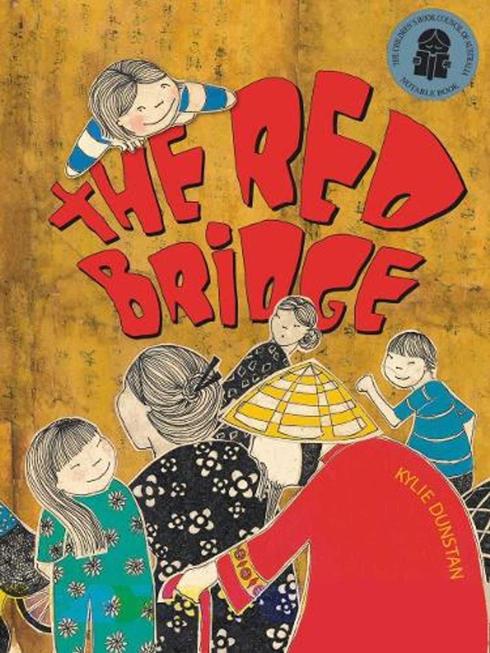 The Red Bridge by Kylie Dunstan - ISBN: 9781922081940