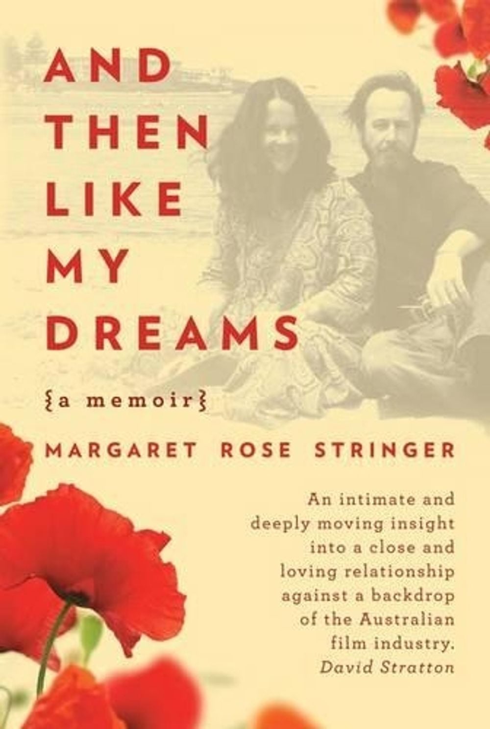 And Then Like My Dreams by Margaret Stringer - ISBN: 9781922089021