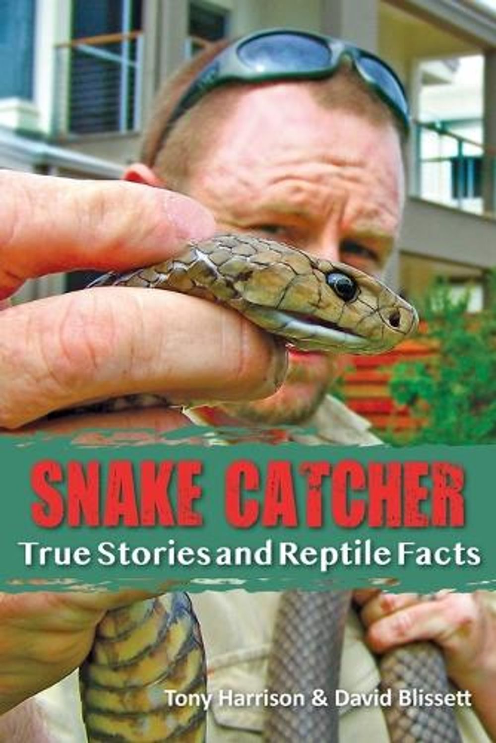 Snake Catcher by Tony Harrison - ISBN: 9781922129406