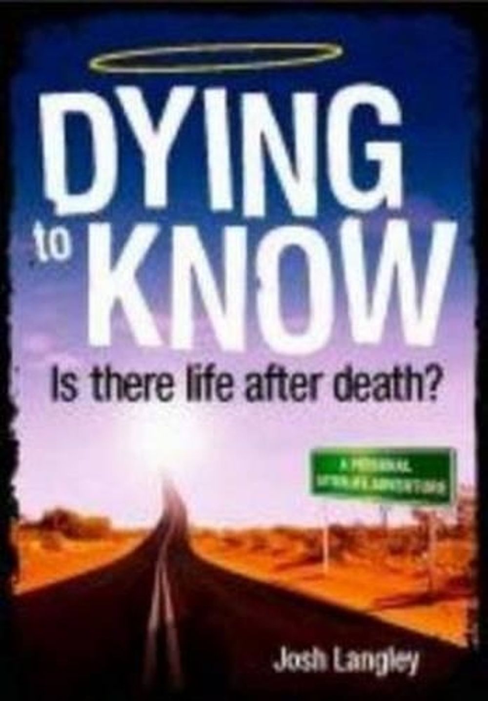 Dying to Know by Josh Langley - ISBN: 9781922132482