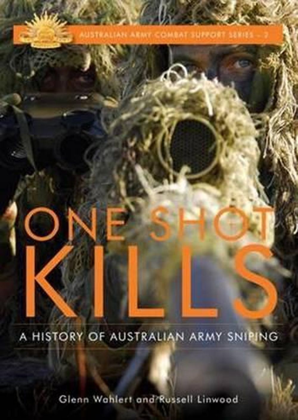 One Shot Kills by Glenn Wahlert - ISBN: 9781922132659