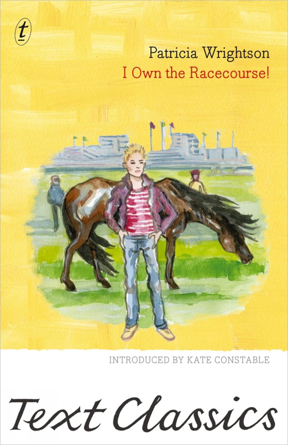 I Own The Racecourse! by Patricia Wrightson - ISBN: 9781922147028