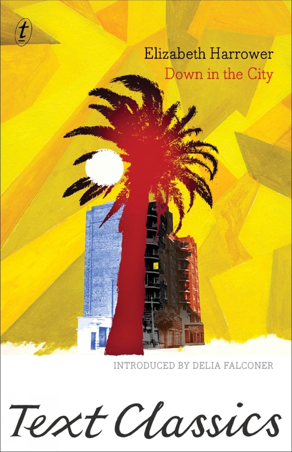 Down in the City by Elizabeth Harrower - ISBN: 9781922147042