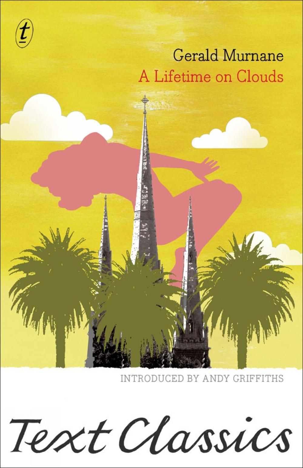A Lifetime On Clouds by Gerald Murnane - ISBN: 9781922147455