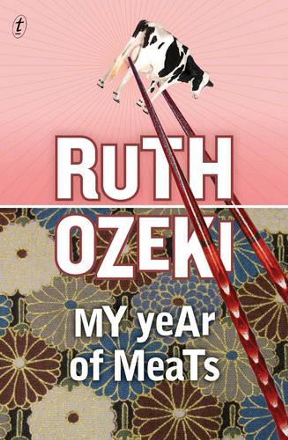 My Year of Meats by Ruth Ozeki - ISBN: 9781922147530