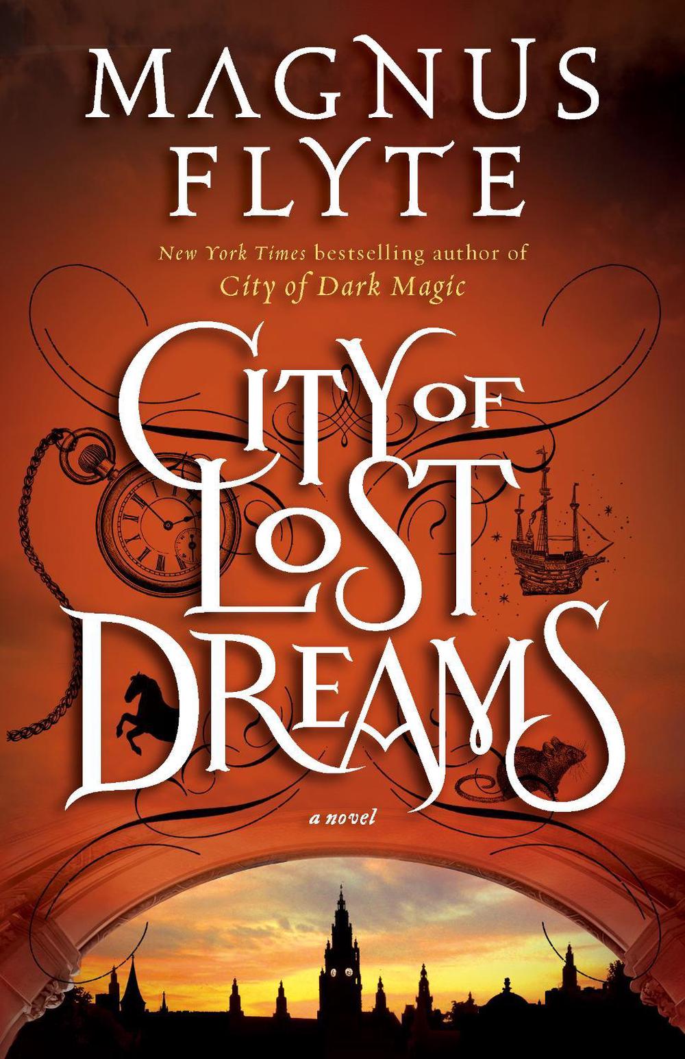 City of Lost Dreams by Magnus Flyte - ISBN: 9781922147622