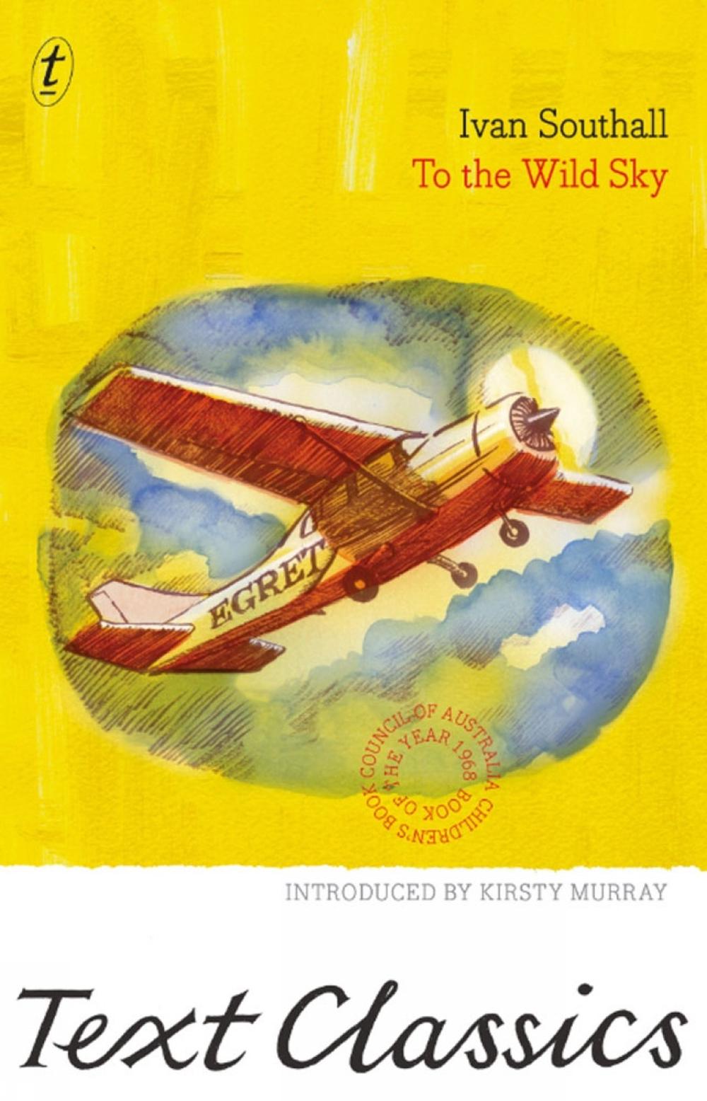 To The Wild Sky by Ivan Southall - ISBN: 9781922147868