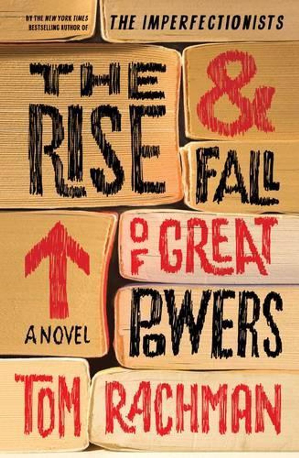 The Rise and Fall of Great Powers by Tom Rachman - ISBN: 9781922147875
