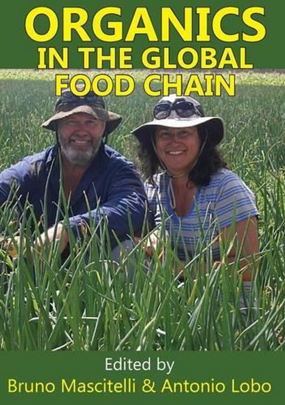 Organics In The Global Food Chain by Bruno Mascitelli - ISBN: 9781922168856