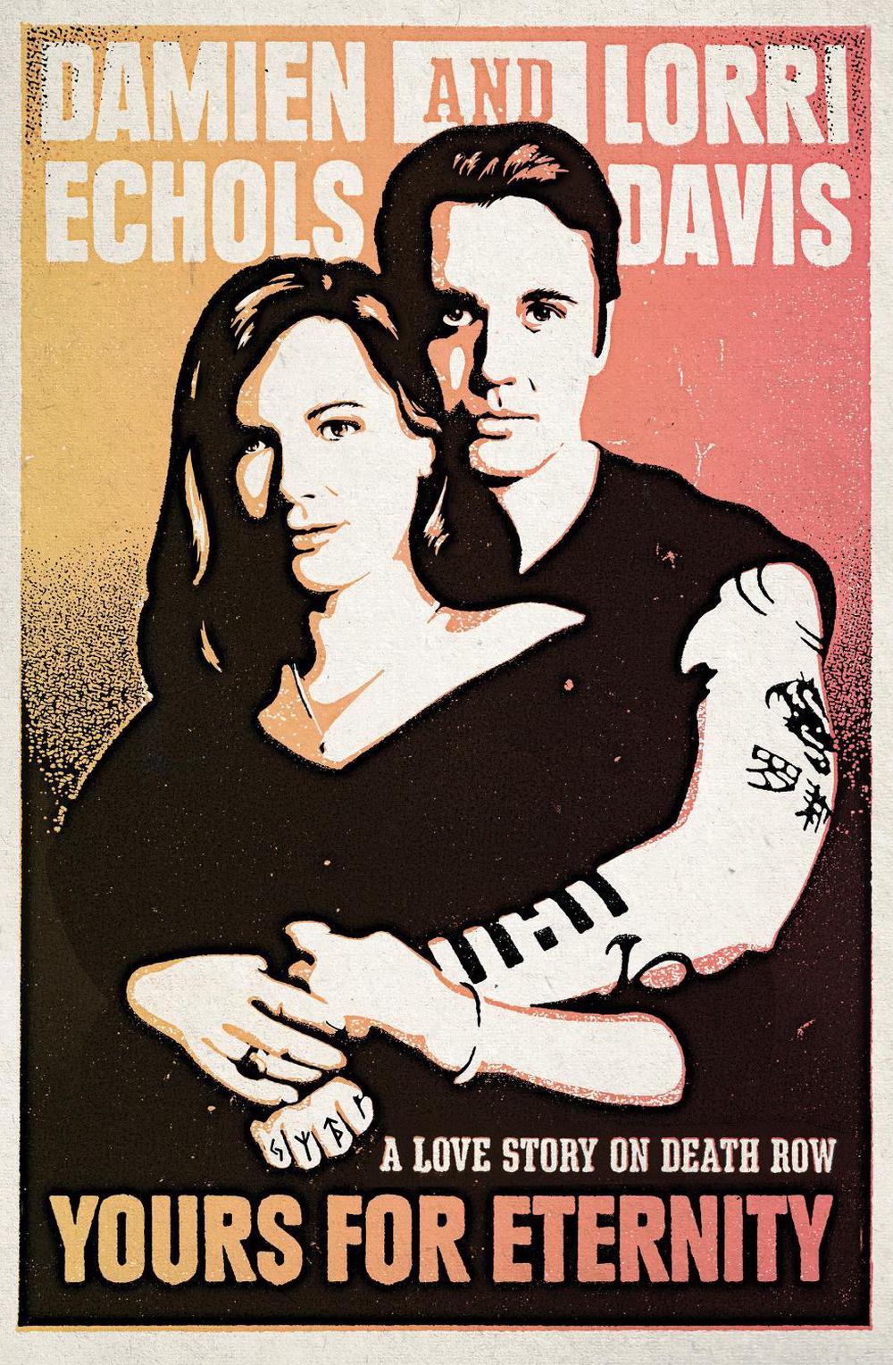 Yours for Eternity by Damien Echols - ISBN: 9781922182302