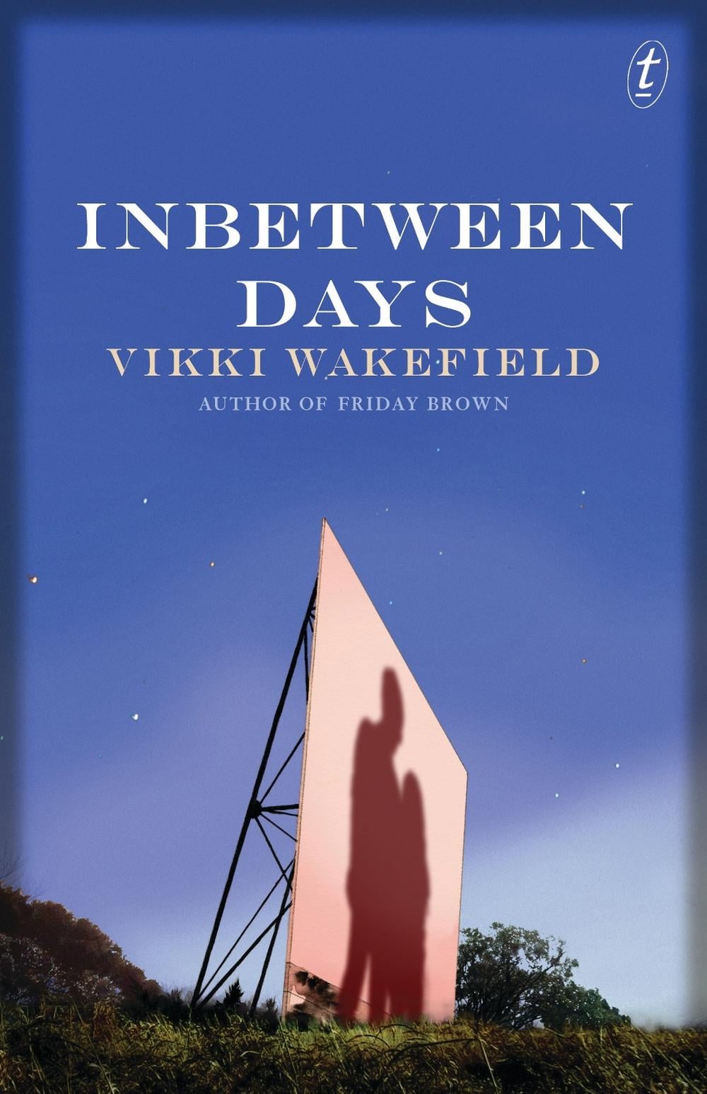 Inbetween Days by Vikki Wakefield - ISBN: 9781922182364