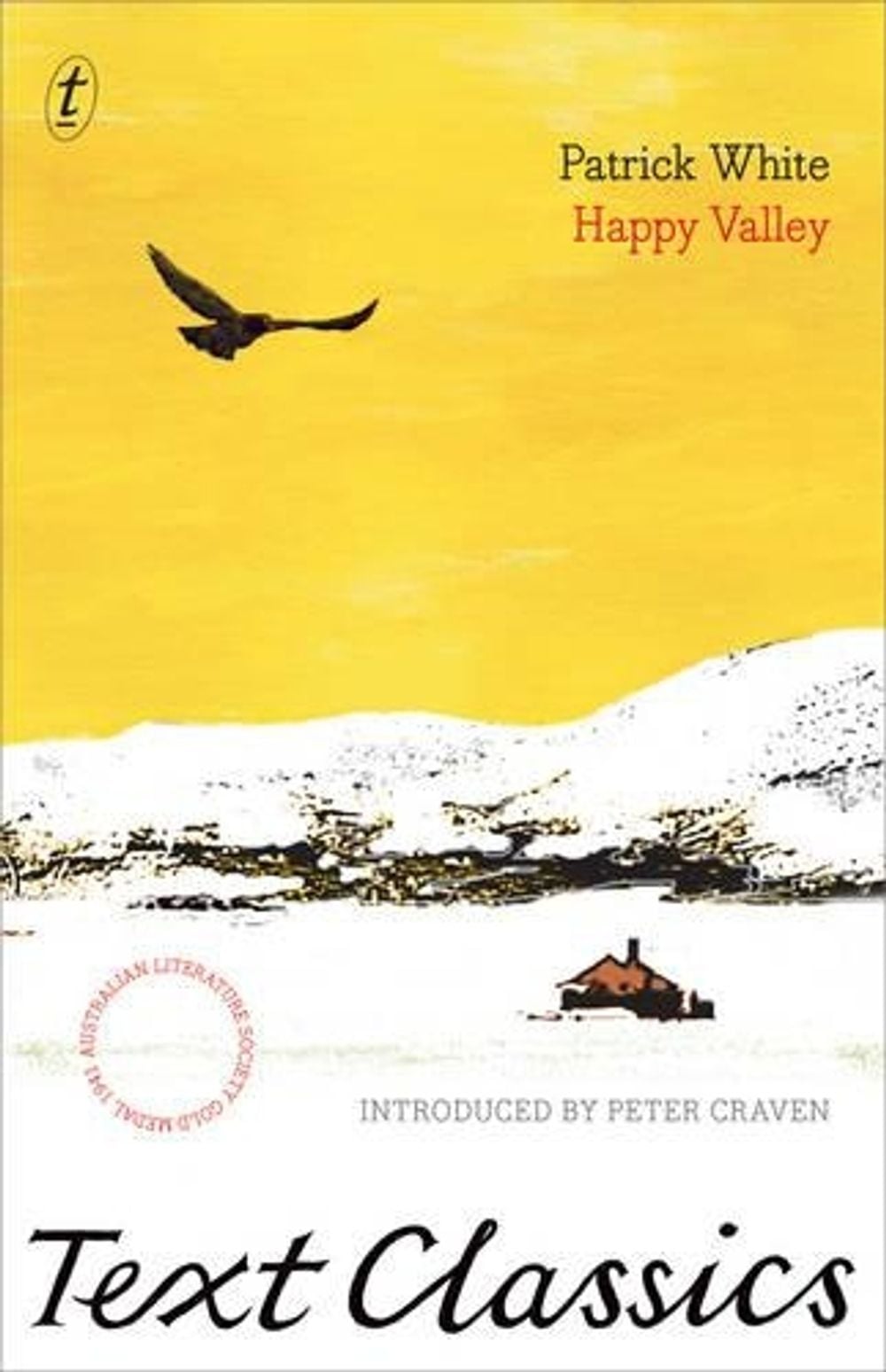 Happy Valley: Text Classics by Patrick White - ISBN: 9781922182418