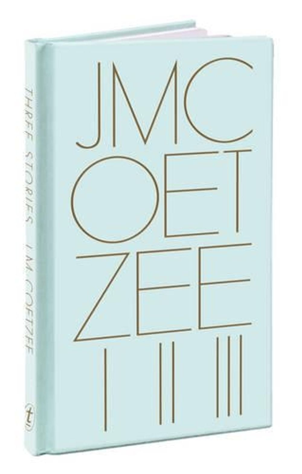 Three Stories by J.M. Coetzee - ISBN: 9781922182562