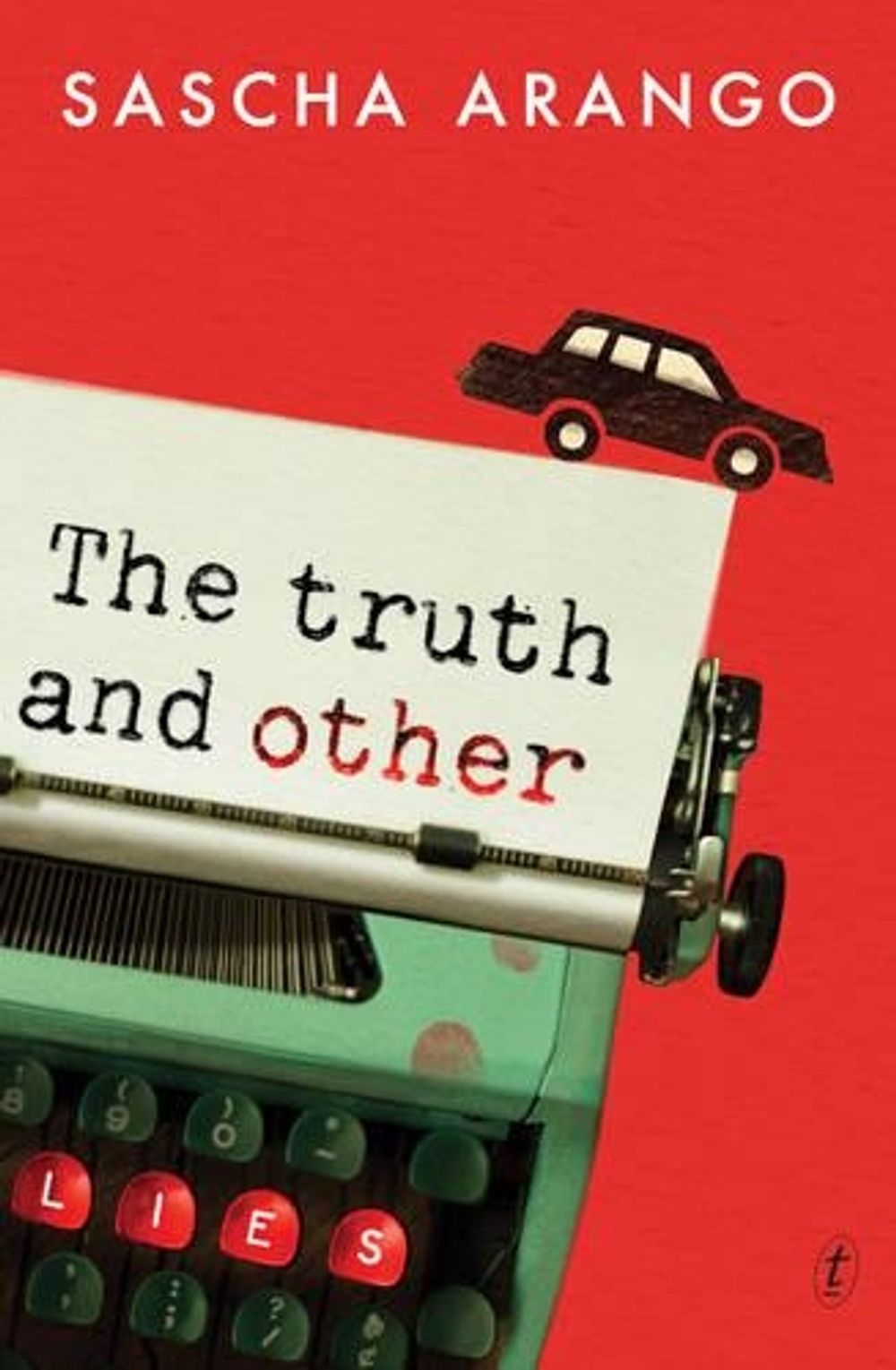 The Truth and Other Lies by Sascha Arango - ISBN: 9781922182777