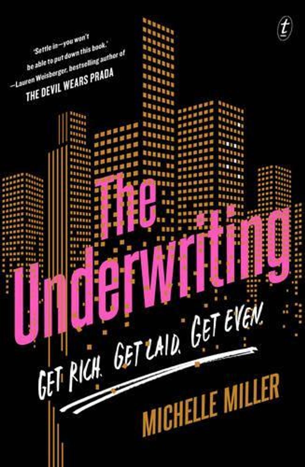The Underwriting by Michelle Miller - ISBN: 9781922182982