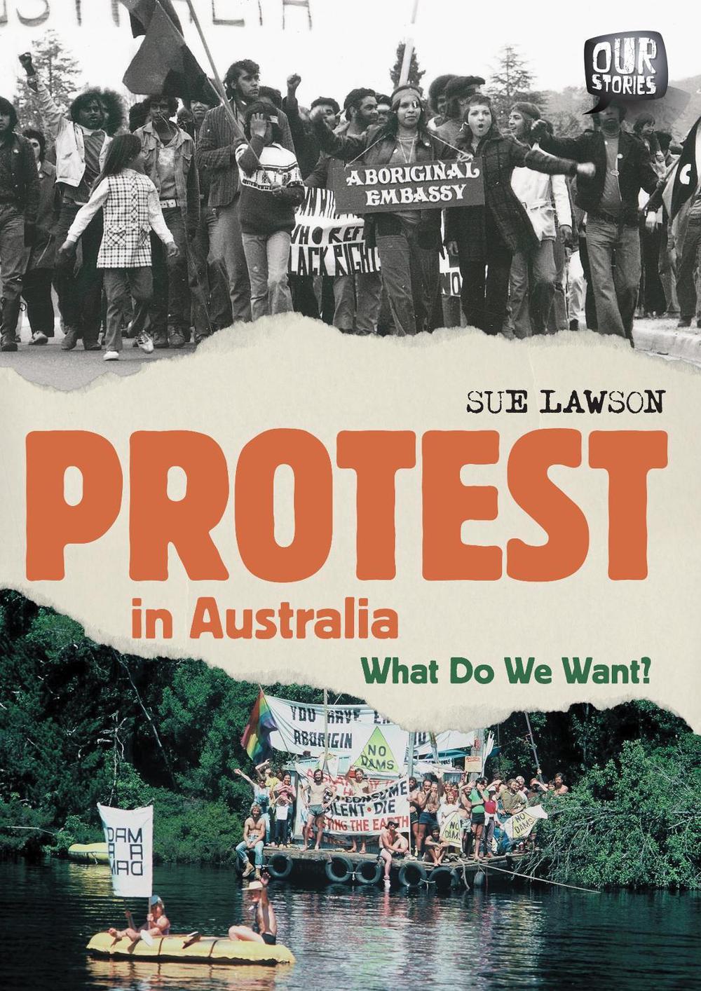 Protest in Australia by Sue Lawson - ISBN: 9781922244543
