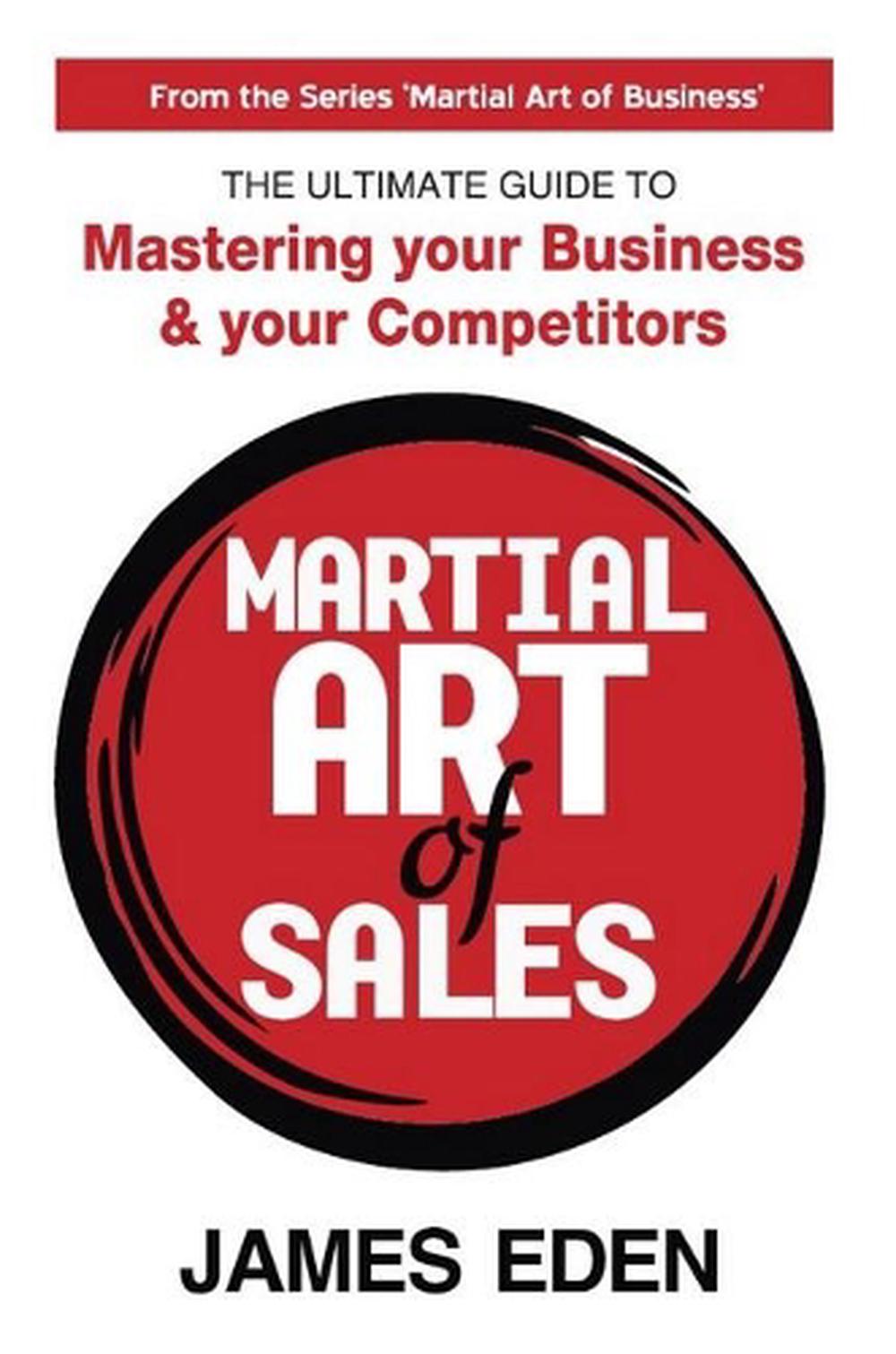 The Martial Art of Sales, 9781922264596