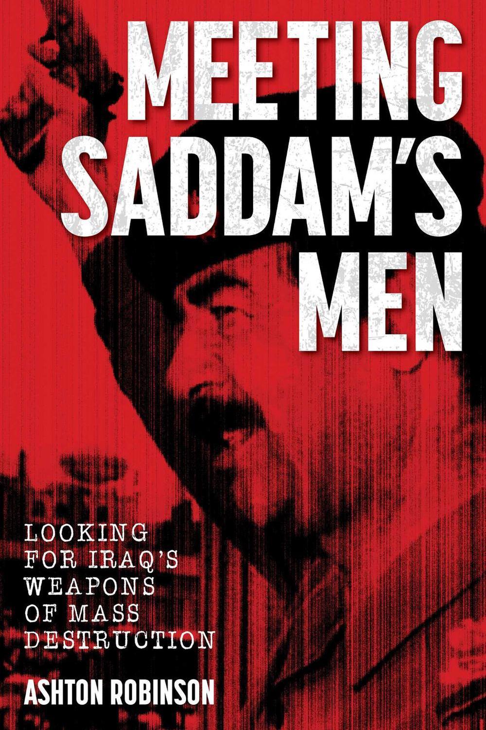 Meeting Saddam's Men, 9781922265524