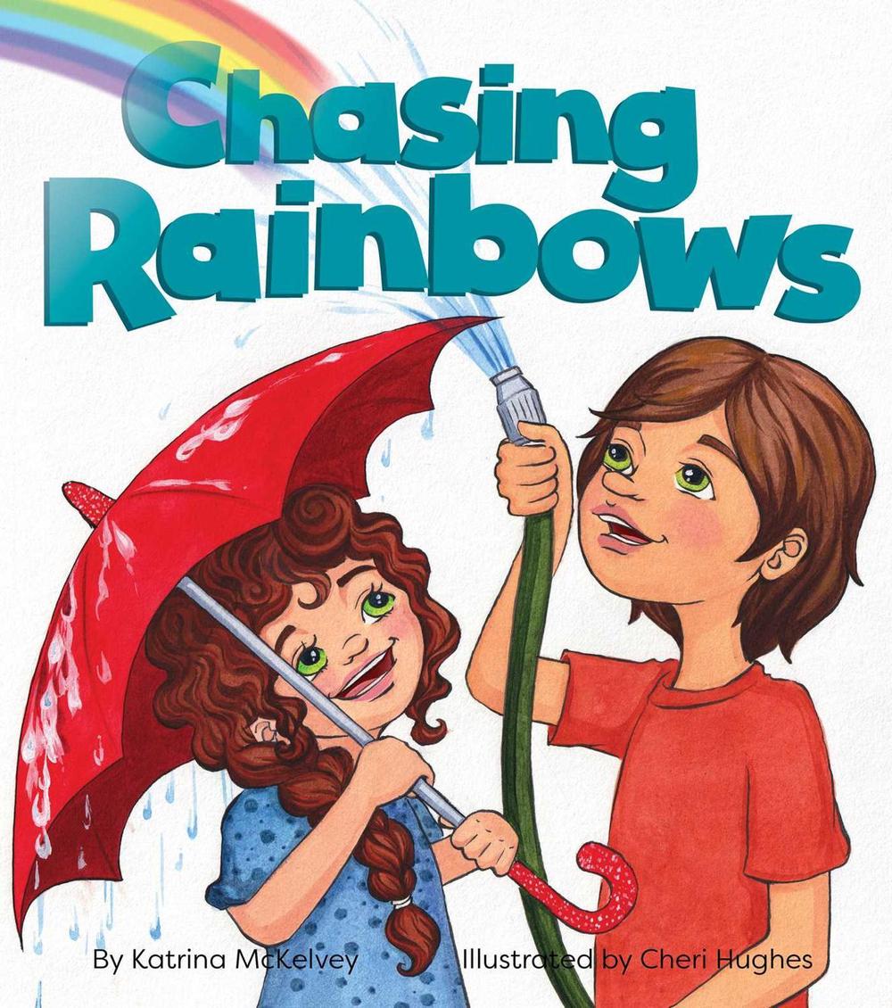 Chasing Rainbows by Katrina McKelvey - ISBN: 9781922265708