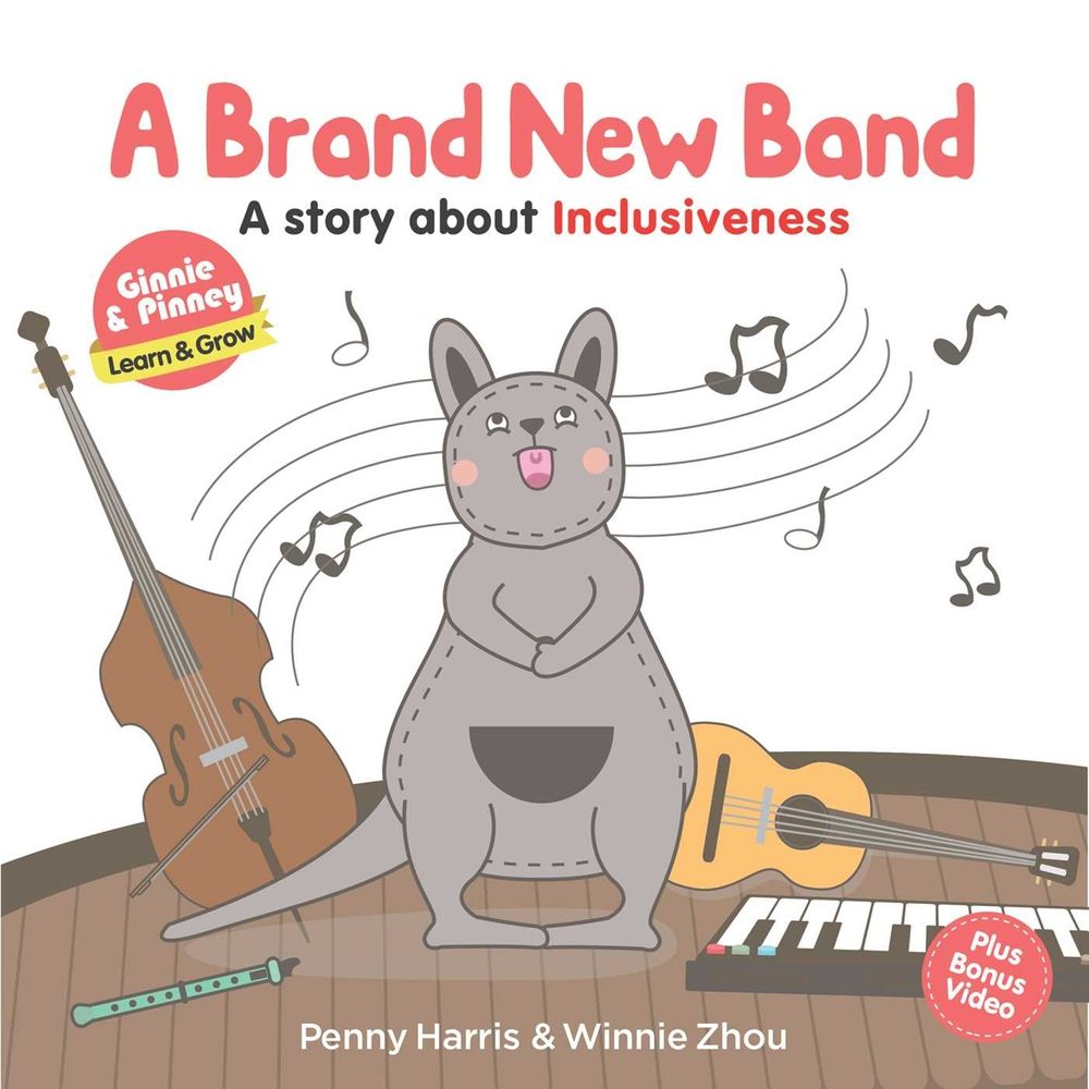 Ginnie & Pinney: A Brand New Band by Penny Harris - ISBN: 9781922265753