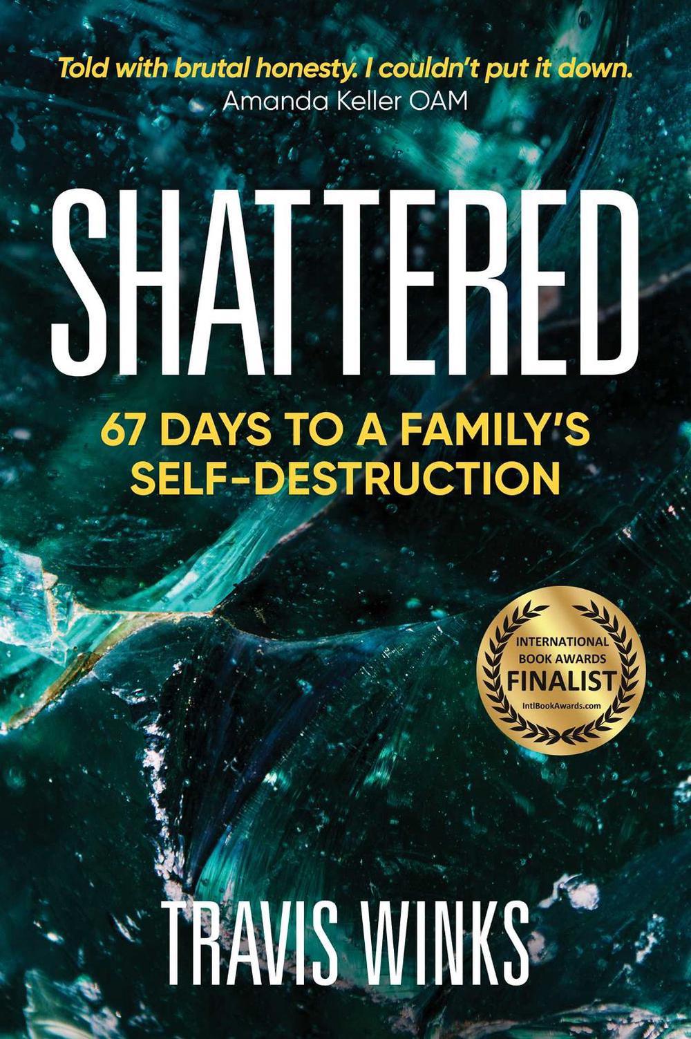 Shattered by Travis Winks - ISBN: 9781922265883
