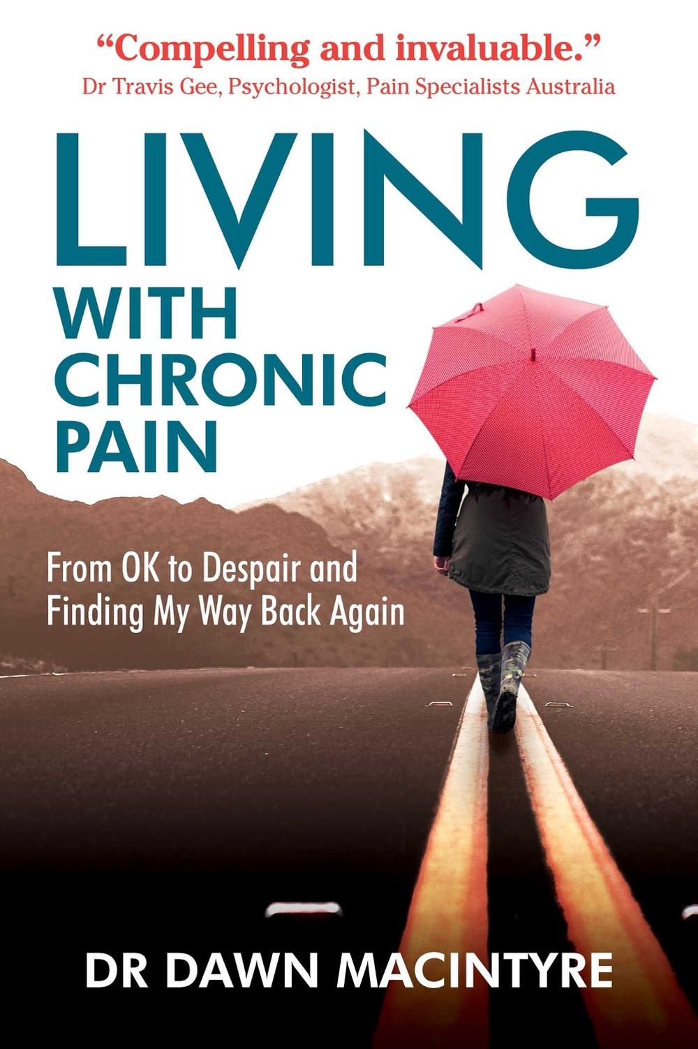 Living with Chronic Pain, 9781922265890