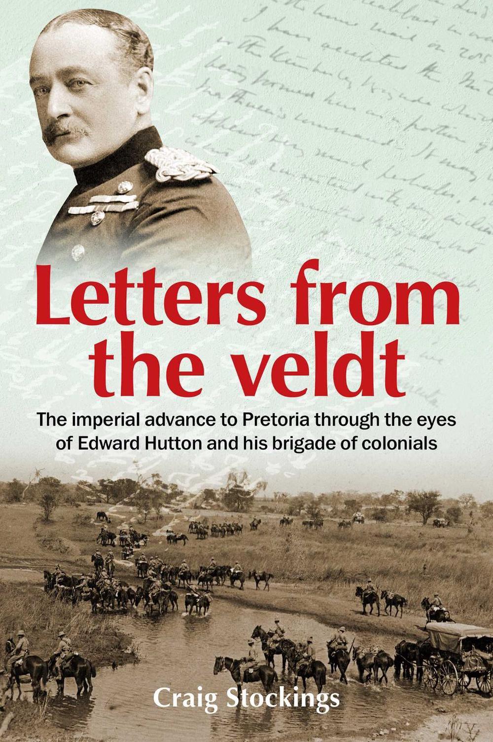 Letters from the Veldt by Craig Stockings - ISBN: 9781922265975