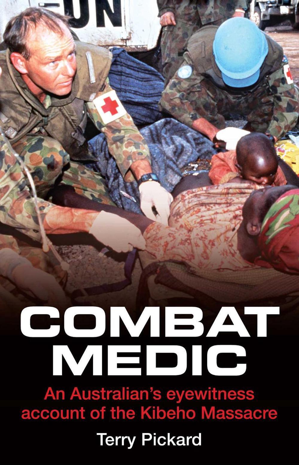 Combat Medic by Terry Pickard - ISBN: 9781922265999