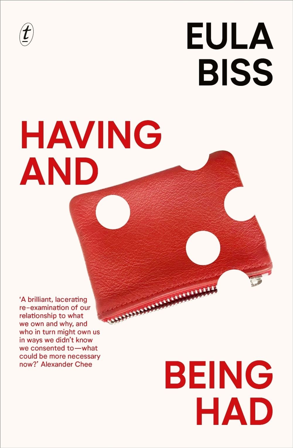 Having and Being Had by Eula Biss - ISBN: 9781922268013