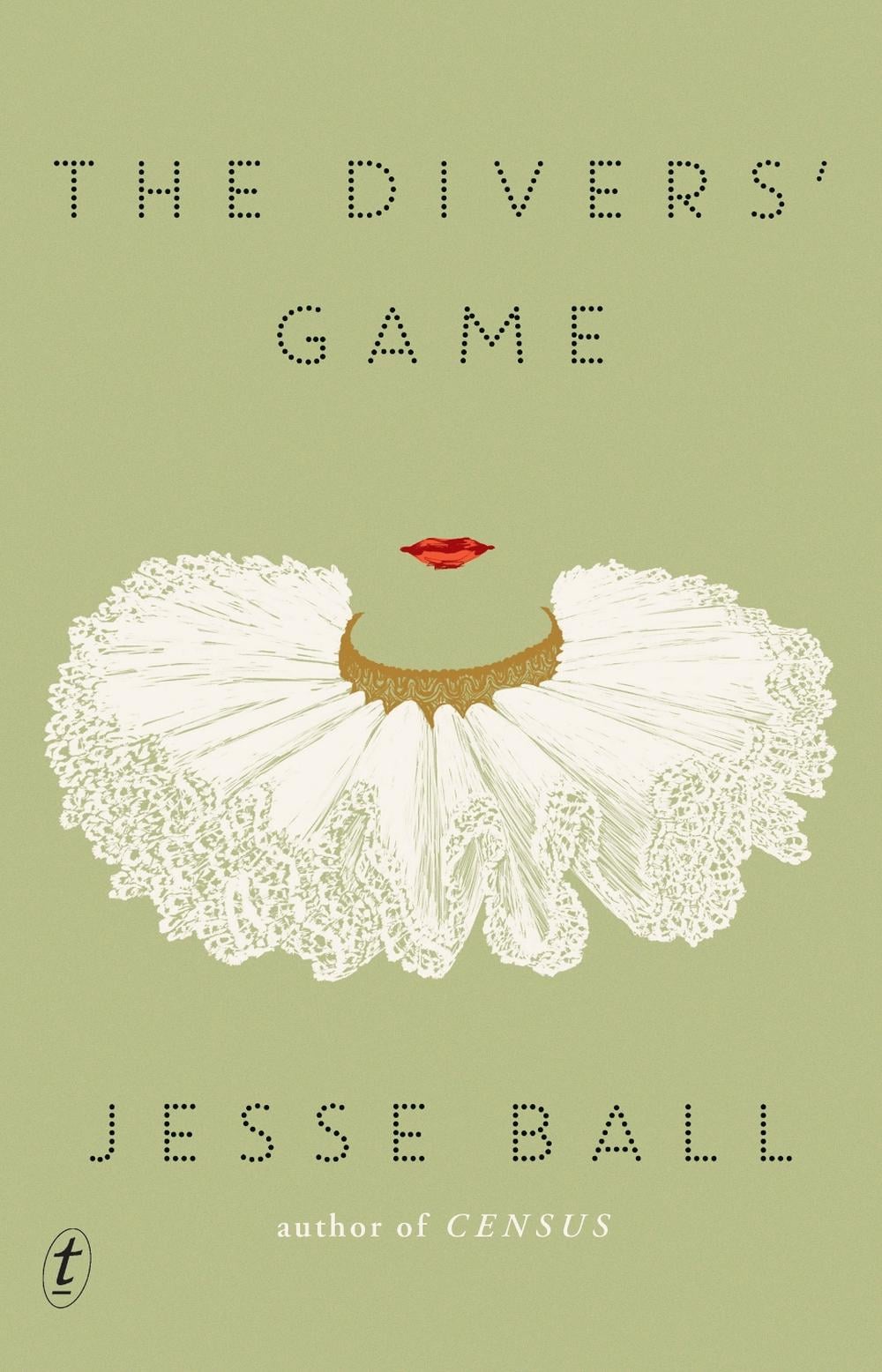 The Divers' Game by Jesse Ball - ISBN: 9781922268266