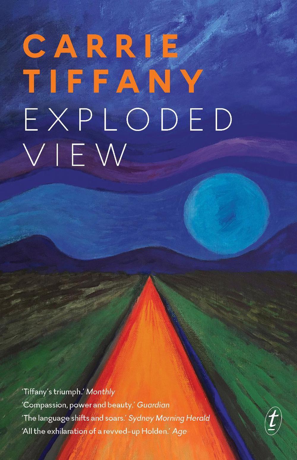 Exploded View by Carrie Tiffany - ISBN: 9781922268662