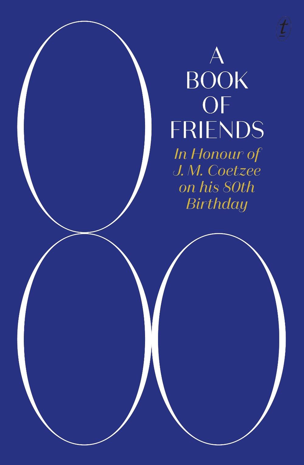 A Book of Friends by Dorothy Driver - ISBN: 9781922268990