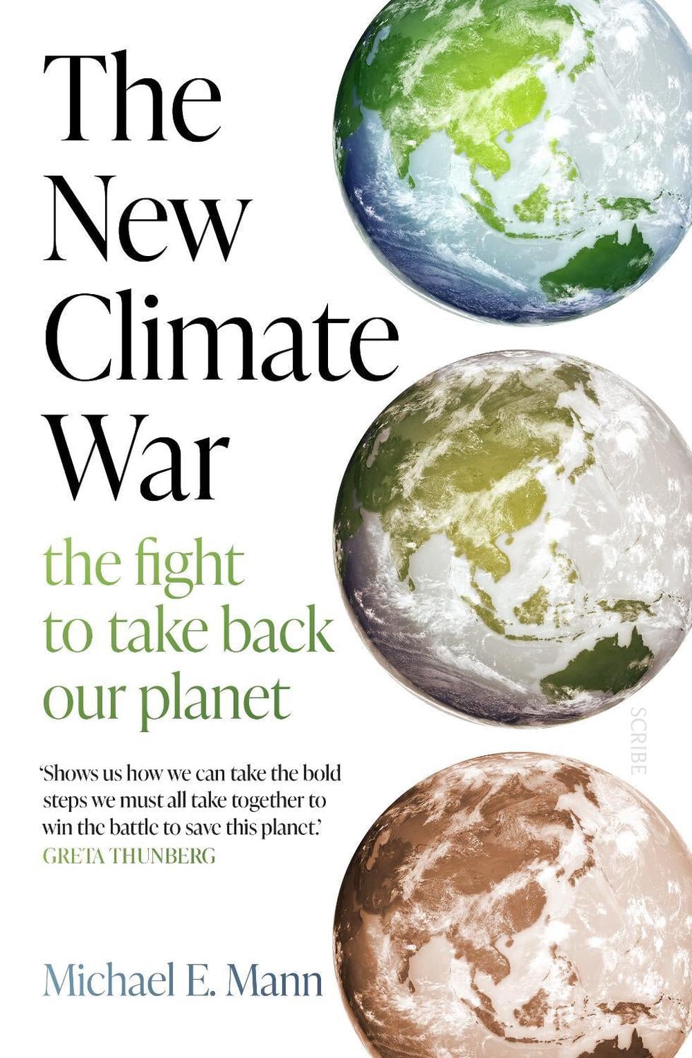 The New Climate War by Michael Mann - ISBN: 9781922310651