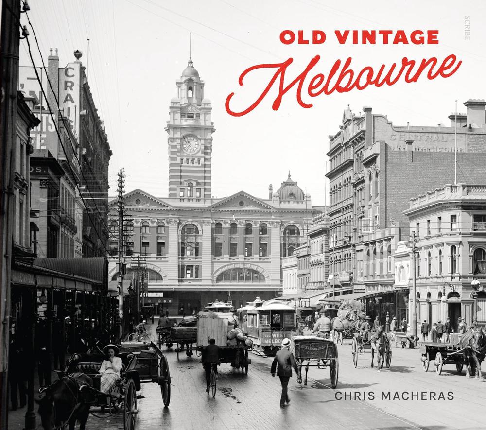 Old Vintage Melbourne, 9781922310941