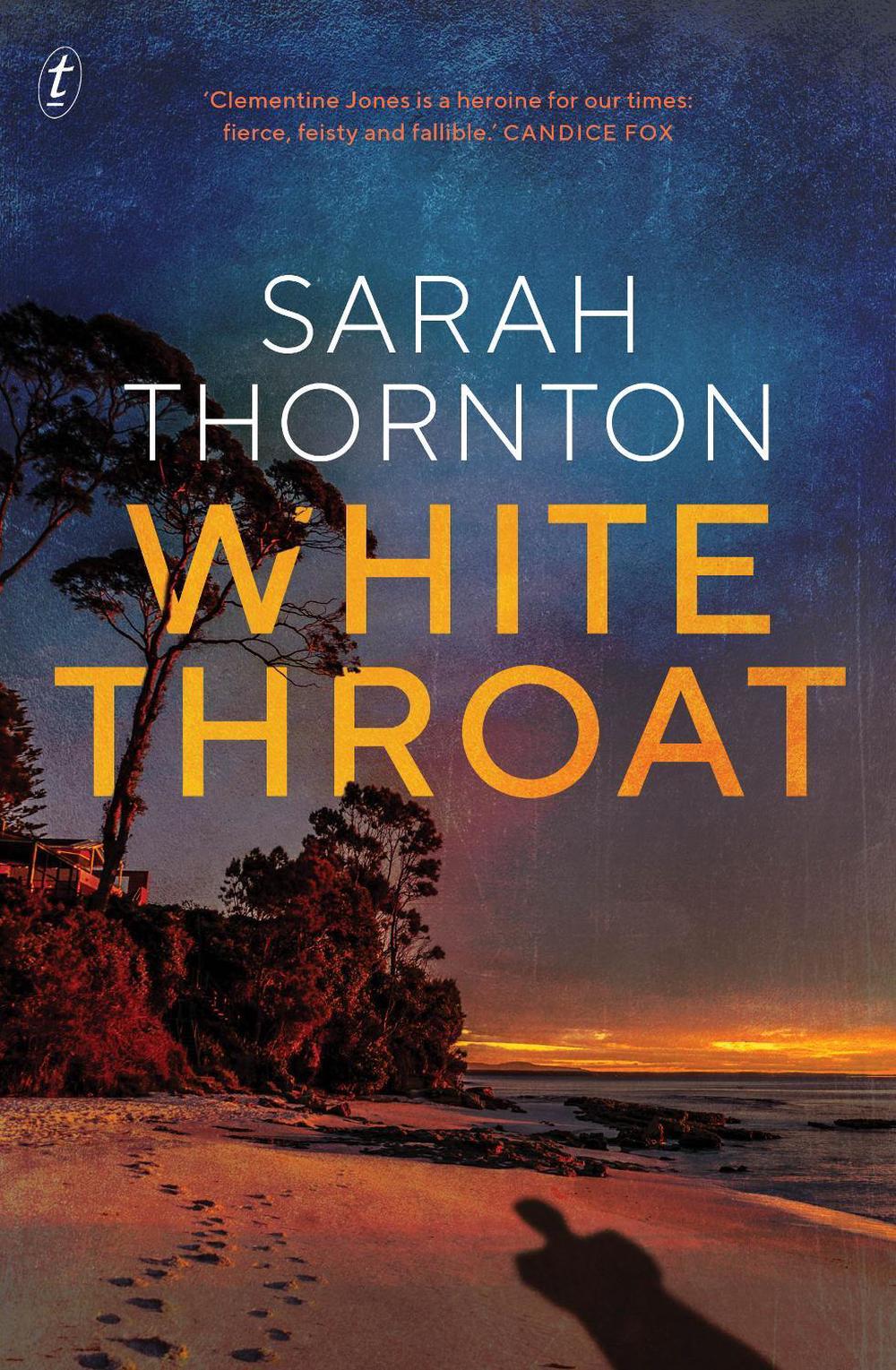 White Throat by Sarah Thornton - ISBN: 9781922330031