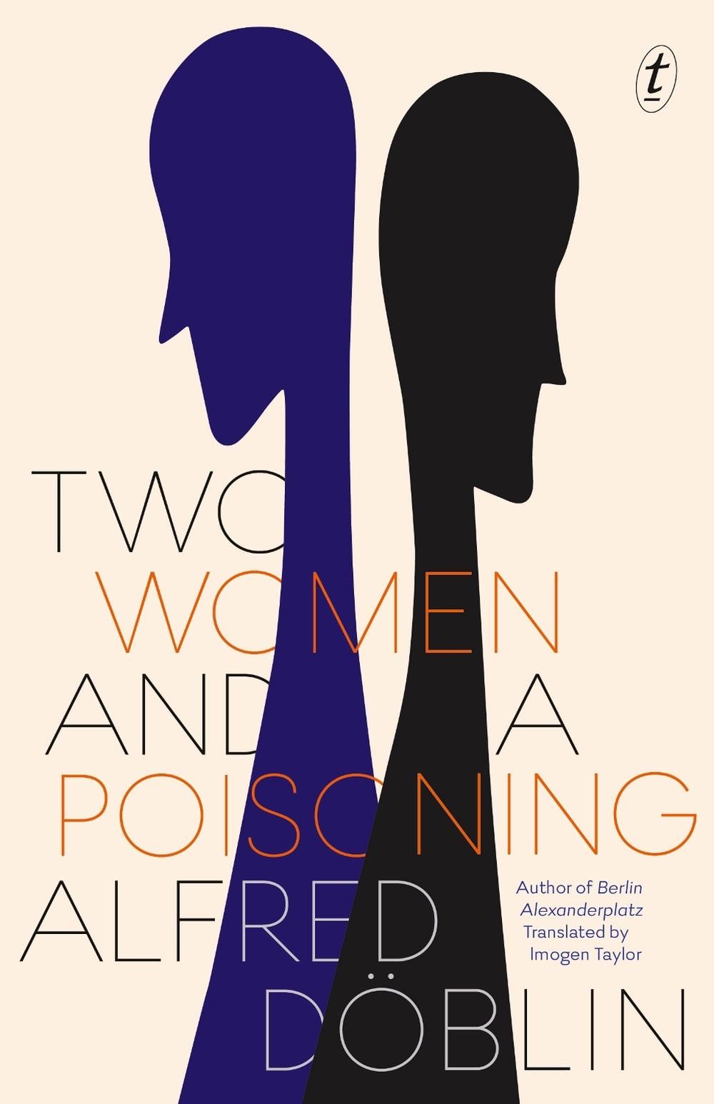 Two Women And A Poisoning by Alfred Doblin - ISBN: 9781922330383