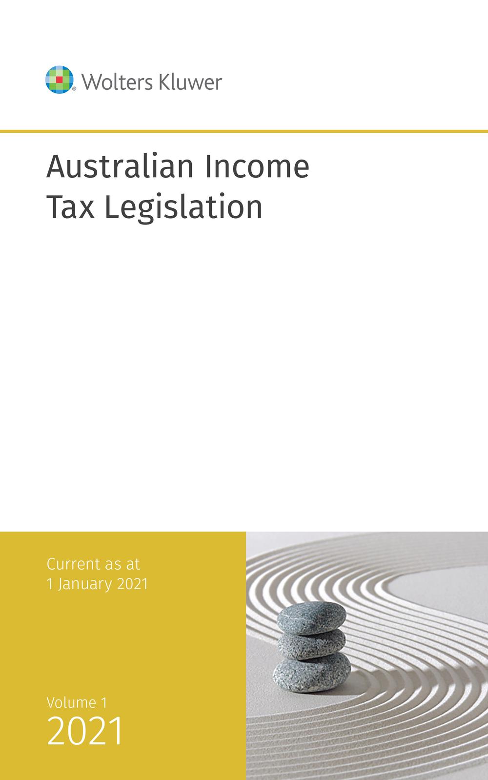 Australian Tax Legislation 2021 3 Volume Set by CCH Editors