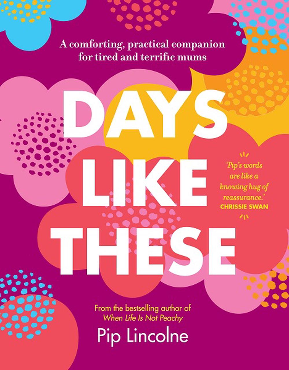 Like　Days　Hardcover,　9781922351395　Lincolne,　These　The　by　Nile　Pip　Buy　online　at