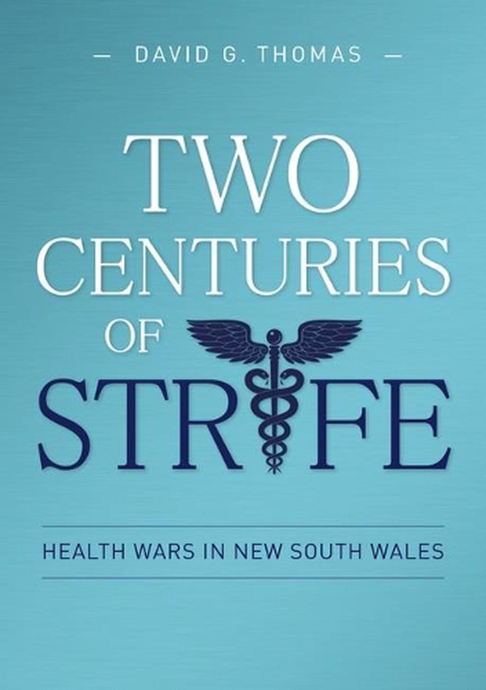 Two Centuries of Strife: Health Wars in New South Wales, 9781922358202