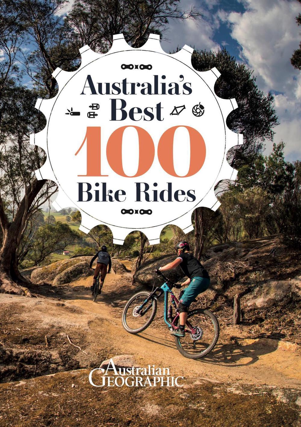 australia-s-best-100-bike-rides-by-australian-geographic-paperback
