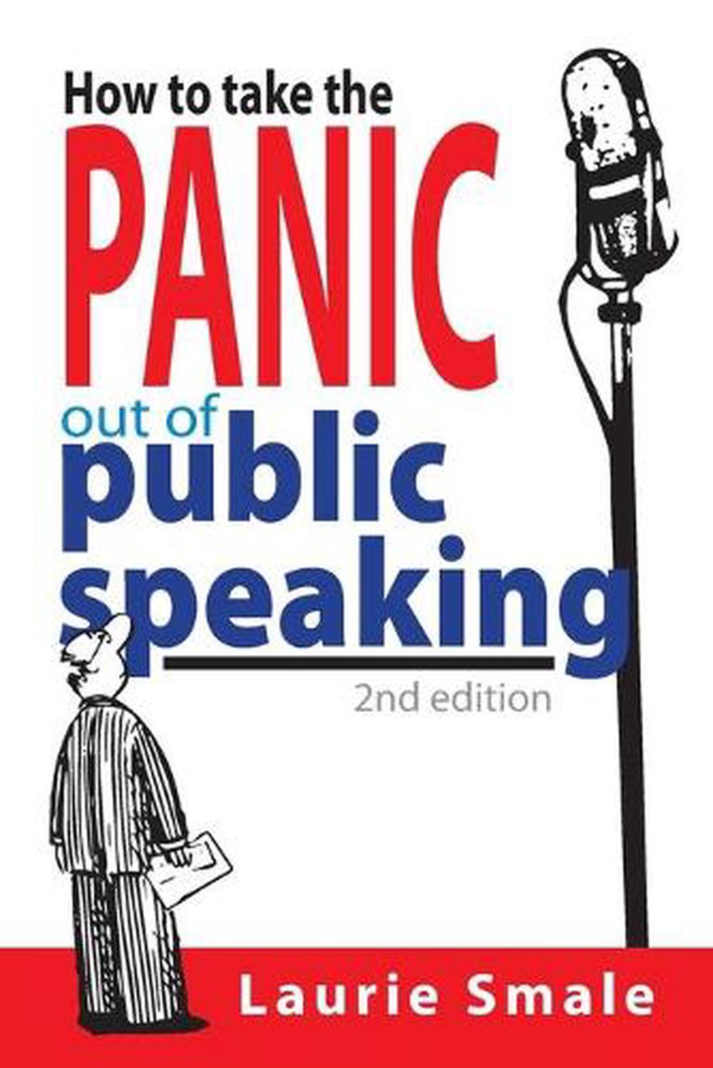 How to take the Panic out of Public Speaking, 9781922391186