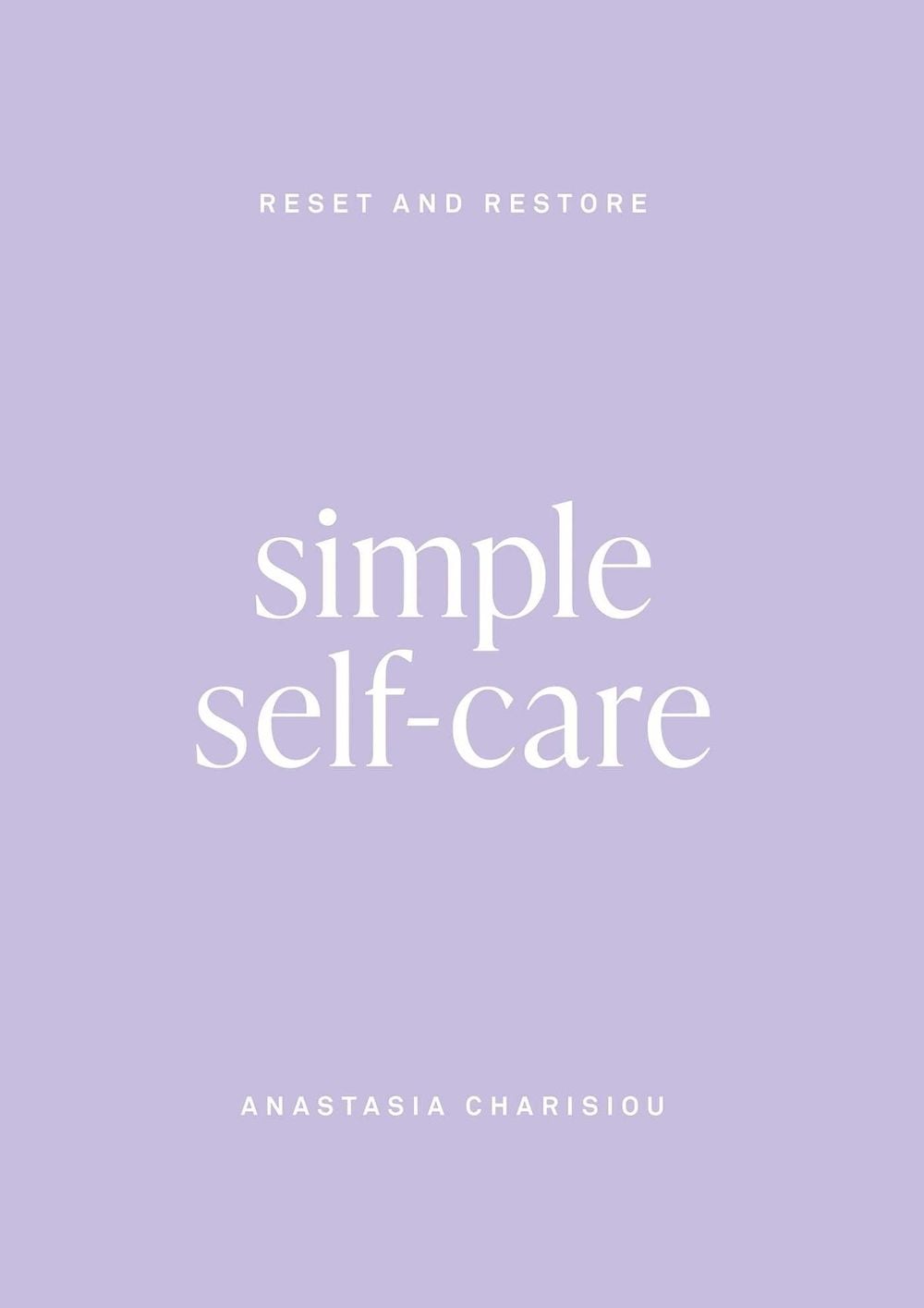 Simple Self-Care by Anastasia Charisiou - ISBN: 9781922400512