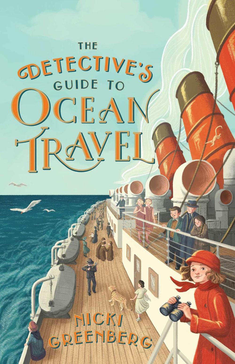 The Detective's Guide to Ocean Travel by Nicki Greenberg - ISBN: 9781922400673